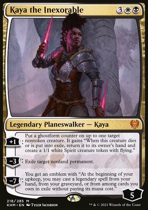 Kaya the Inexorable